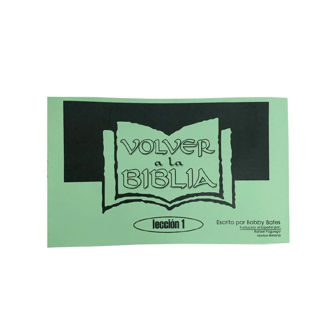 SPANISH: Back to the Bible Lesson 1 Workbook by Bobby Bates  (10 Booklets)
