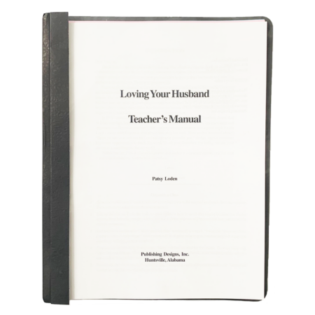 Loving Your Husband Teacher Manual Updated