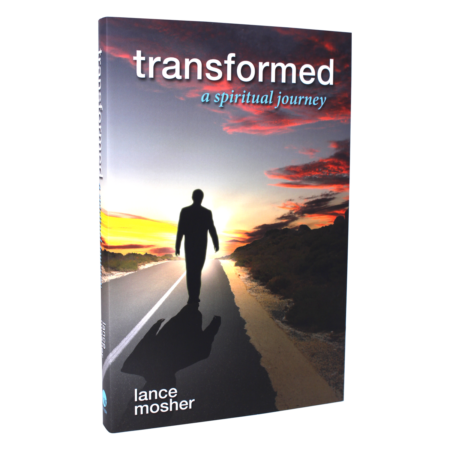 Transformed: A Spiritual Journey